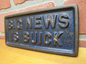 BIG NEWS IS BUICK Old Cast Iron News Stand Newspaper Paperweight Sign Auto Ad