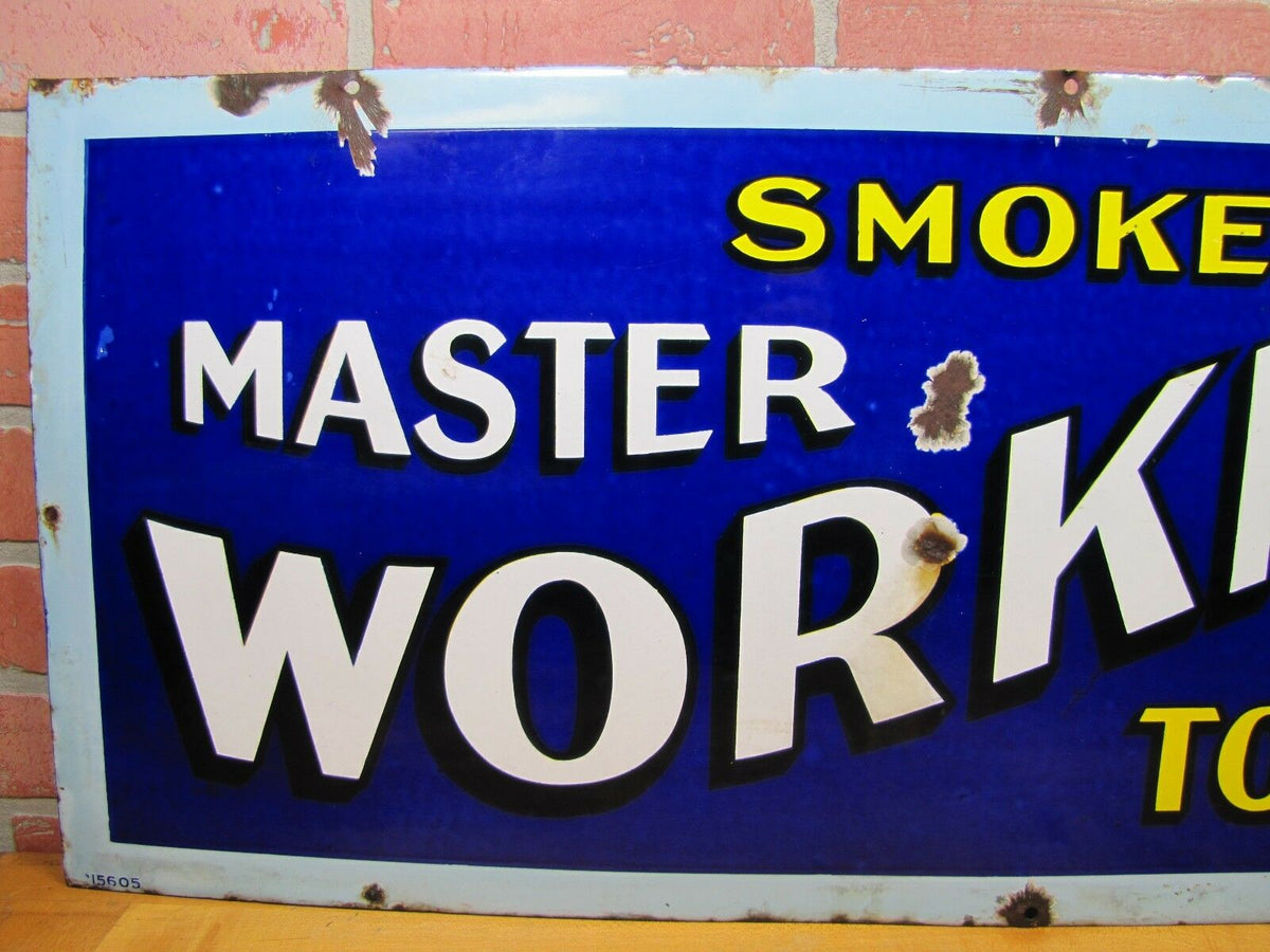 SMOKE MASTER WORKMAN TOBACCO Antique Porcelain Sign 1900s RHTF Cigar P ...