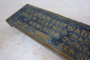 HERMAN SCHWABE SHOE & LEATHER MACHINERY NEW YORK Old Thick Brass Nameplate Sign