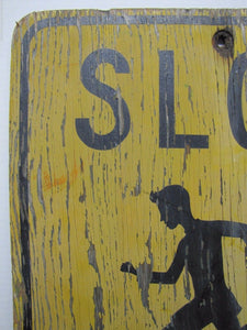 Old Wooden SLOW CHILDREN Street Road Sign htf wood school playground safety adv
