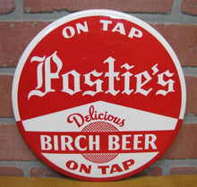 Load image into Gallery viewer, POSTIE&#39;S BIRCH BEER Original Old Button Sign DELICIOUS ON TAP Soda Drink Ad
