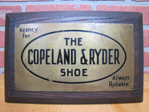 COPELAND & RYDER SHOE Always Reliable Brass & Wood Store Antique Ad Sign