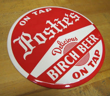 Load image into Gallery viewer, POSTIE&#39;S BIRCH BEER Original Old Button Sign DELICIOUS ON TAP Soda Drink Ad
