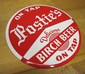 POSTIE'S BIRCH BEER Original Old Button Sign DELICIOUS ON TAP Soda Drink Ad