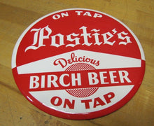 Load image into Gallery viewer, POSTIE&#39;S BIRCH BEER Original Old Button Sign DELICIOUS ON TAP Soda Drink Ad
