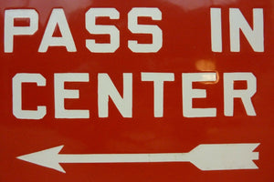 PASS IN CENTER Old Porcelain Pair Signs Right&Left Arrows Gas Station Industrial Transportation
