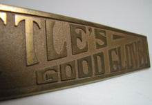 Load image into Gallery viewer, Antique LITTLE&#39;S GOOD GLOVES Brass Store Display Sign TORREY RB WORKS BATH MAINE
