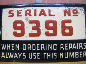 Old SERIAL No 9396 Porcelain Industrial Equipment Sign WHEN ORDERING REPAIRS....