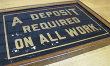 Load image into Gallery viewer, A DEPOSIT REQUIRED ON ALL WORK Original Old Reverse on Glass Wooden Framed Sign
