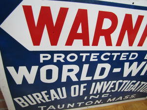 PROTECTED BY WORLD-WIDE BUREAU OF INVESTIGATION Taunton Mass Old Ad Sign