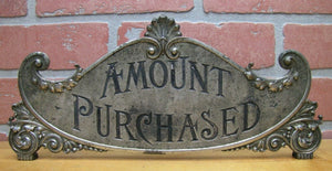 AMOUNT PURCHASED Antique Cash Register Topper Sign Double Sided Ornate