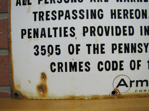 1970s Porcelain PRIVATE PROPERTY ARMSTRONG CORK Co Sign Persons Warned Trespass
