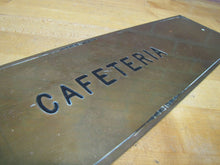 Load image into Gallery viewer, Old Brass CAFETERIA Sign Impressed Lettering Art Deco Edge Design Food Eats Ad
