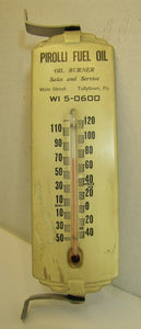 Old PIROLLI FUEL OIL Burner Sales & Service Adv Thermometer Sign TULLYTOWN Pa