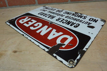Load image into Gallery viewer, Orig Old Porcelain DANGER CANCER HAZARD Sign NO SMOKING OR EATING Unique Htf Adv
