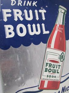 FRUIT BOWL Old Drink Soda Ad Sign NECTAR for a NICKEL MURRAY Co HOUSTON