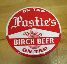 Load image into Gallery viewer, POSTIE&#39;S BIRCH BEER Original Old Button Sign DELICIOUS ON TAP Soda Drink Ad
