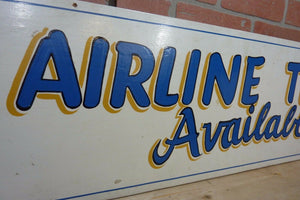 Vtg AIRLINE TICKETS Available Sign thin wooden board painted airport advertising