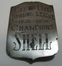 Load image into Gallery viewer, 1930s CITY OIL BOWLING LEAGUE CHAMPIONS SHELL Badge Nameplate Sign Award Trophy
