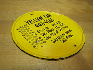 Old YELLOW CAB Ad Thermometer Sign SACRAMENTO owned 100% Union Made in USA