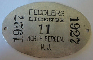 1927 PEDDLERS LICENSE #11 NORTH BERGEN NJ Traveling Salesman Tag Sm Sign