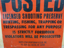 Load image into Gallery viewer, Vtg POSTED LICENSED SHOOTING PRESERVE NY Sign No Hunting Trespassing Trapping
