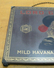 Load image into Gallery viewer, Antique LORD GLOSTER MILD HAVANA CIGAR Ad Sign The Photoplating Co Minneapolis
