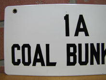 Load image into Gallery viewer, COAL BUNKER 1A Old Porcelain Industrial Plant Sign black &amp; white fuel oil safety
