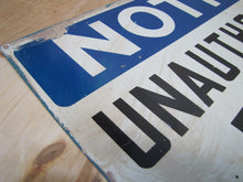 Load image into Gallery viewer, NOTICE UNAUTHORIZED PERSONS KEEP OUT Orig Old Sign READY MADE NY Industrial Shop
