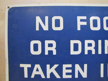 Load image into Gallery viewer, NO FOOD OR DRINK TAKEN INTO WORK AREAS Sign Old Tin Industrial Shop Ad
