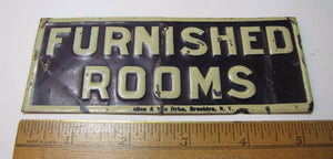 Antique FURNISHED ROOMS Sign embossed tin litho ALLEN & VAN DYKE BKN NY Salesman