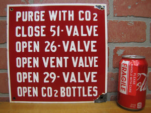 PURGE CO2 OPEN VENT VALVE BOTTLES Old Porcelain Sign Industrial Shop Steampunk