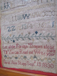 1830 LET ALL THE FOREIGN TONGUES ALONE ... SARAH ANN STAPP School Girl Sampler