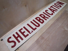 Load image into Gallery viewer, Orig Old SHELLUBRICATION Adv Sign 2 side SHELL Gas Station lube auto repair shop
