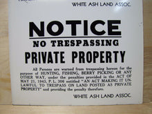 Load image into Gallery viewer, NO TRESPASSING HUNTING FISHING BERRY PICKING Old Uncut 3x Sign PRIVATE PROPERTY
