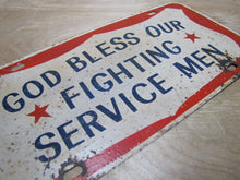 Load image into Gallery viewer, GOD BLESS OUR FIGHTING SERVICE MEN Old Vanity License Plate Red White Blue Metal
