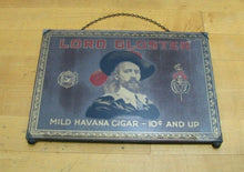 Load image into Gallery viewer, Antique LORD GLOSTER MILD HAVANA CIGAR Ad Sign The Photoplating Co Minneapolis
