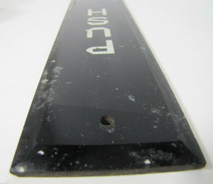 Antique 'PUSH' Bevel Edge Glass Door Push Plate Sign Old Architectural Hardware