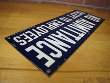 Load image into Gallery viewer, NO ADMITTANCE EXCEPT TO EMPLOYEES Old Porcelain Sign INDUSTRIAL PROD CO PHILA PA
