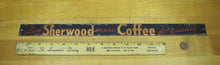 Load image into Gallery viewer, BUY SHERWOOD BRAND COFFEE FOR QUALITY Antique Tin Sign Country Store Advertising
