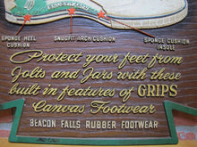 Load image into Gallery viewer, GRIPS CANVAS SNEAKERS BEACON FALLS RUBBER FOOTWEAR Old Shoe Store Ad Sign USA
