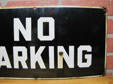 Load image into Gallery viewer, Old NO PARKING Porcelain Sign Black &amp; White Repair Shop Industrial RHTF 10x20
