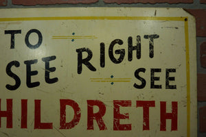 Old 'TO SEE RIGHT SEE HILDRETH' Optometrist Folk Art Adv Sign EYES EXAMINED