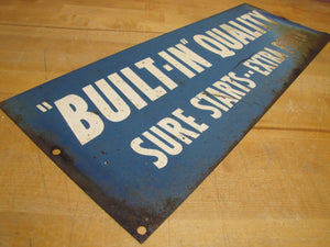 Old DRY-CHARGED Battery BUILT IN QUALITY Gas Station Repair Shop Sign 2x side