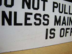 DANGER DO NOT PULL SWITCH Old Porcelain Industrial Safety Sign READY MADE Co NY