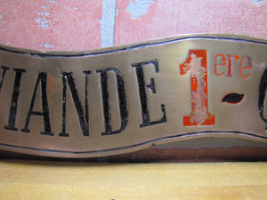 Antique Bronze Butcher Shop Store Display Meat Slab French Advertising Sign VIANDE 1ERE QUALITE MEATS OF 1ST QUALITY BBQ