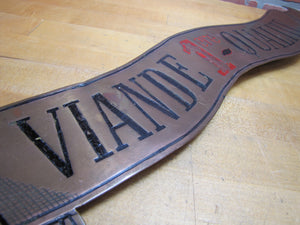 Antique Bronze Butcher Shop Store Display Meat Slab French Advertising Sign VIANDE 1ERE QUALITE MEATS OF 1ST QUALITY BBQ