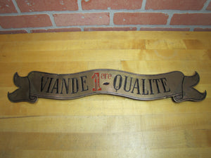 Antique Bronze Butcher Shop Store Display Meat Slab French Advertising Sign VIANDE 1ERE QUALITE MEATS OF 1ST QUALITY BBQ