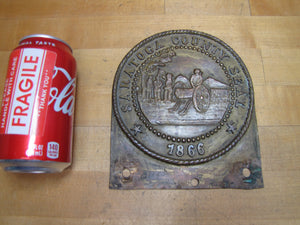 SARATOGA COUNTY SEAL 1866 Old NY Brass Bronze Plaque Marker Sign Advertising New York