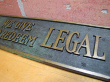 Load image into Gallery viewer, LEGAL STAMPS WE GIVE AND REDEEM Old Store Display Advertising Sign HIGHTON BRONZE BOSTON
